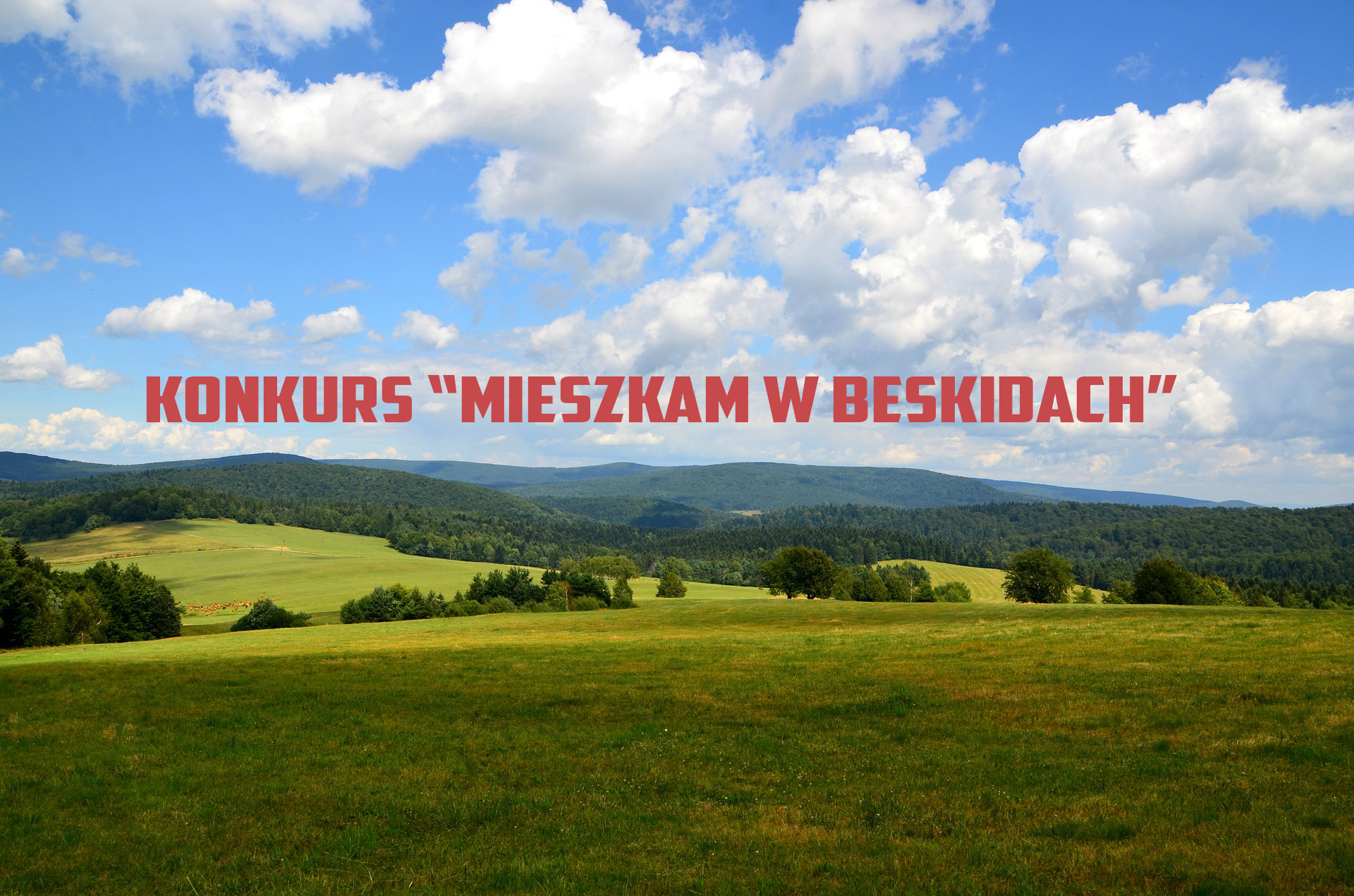 Konkurs "Mieszkam w Beskidach".