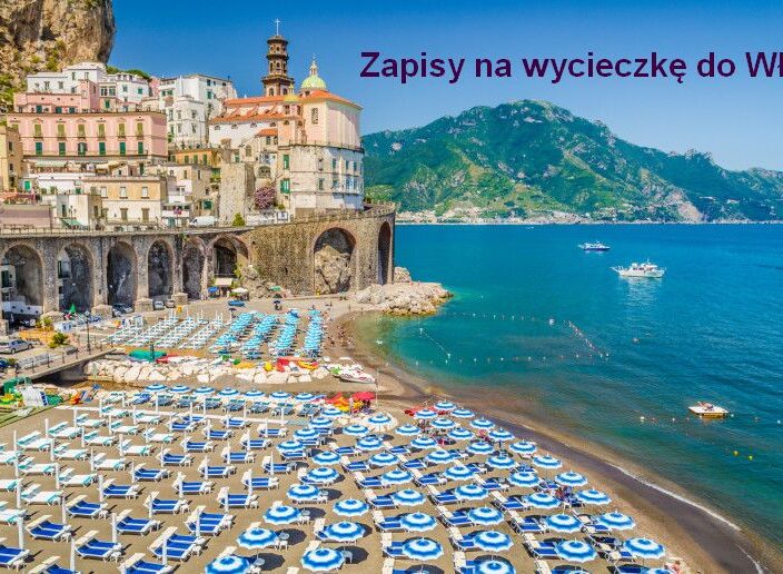 Zapisy na wycieczkę do Włoch