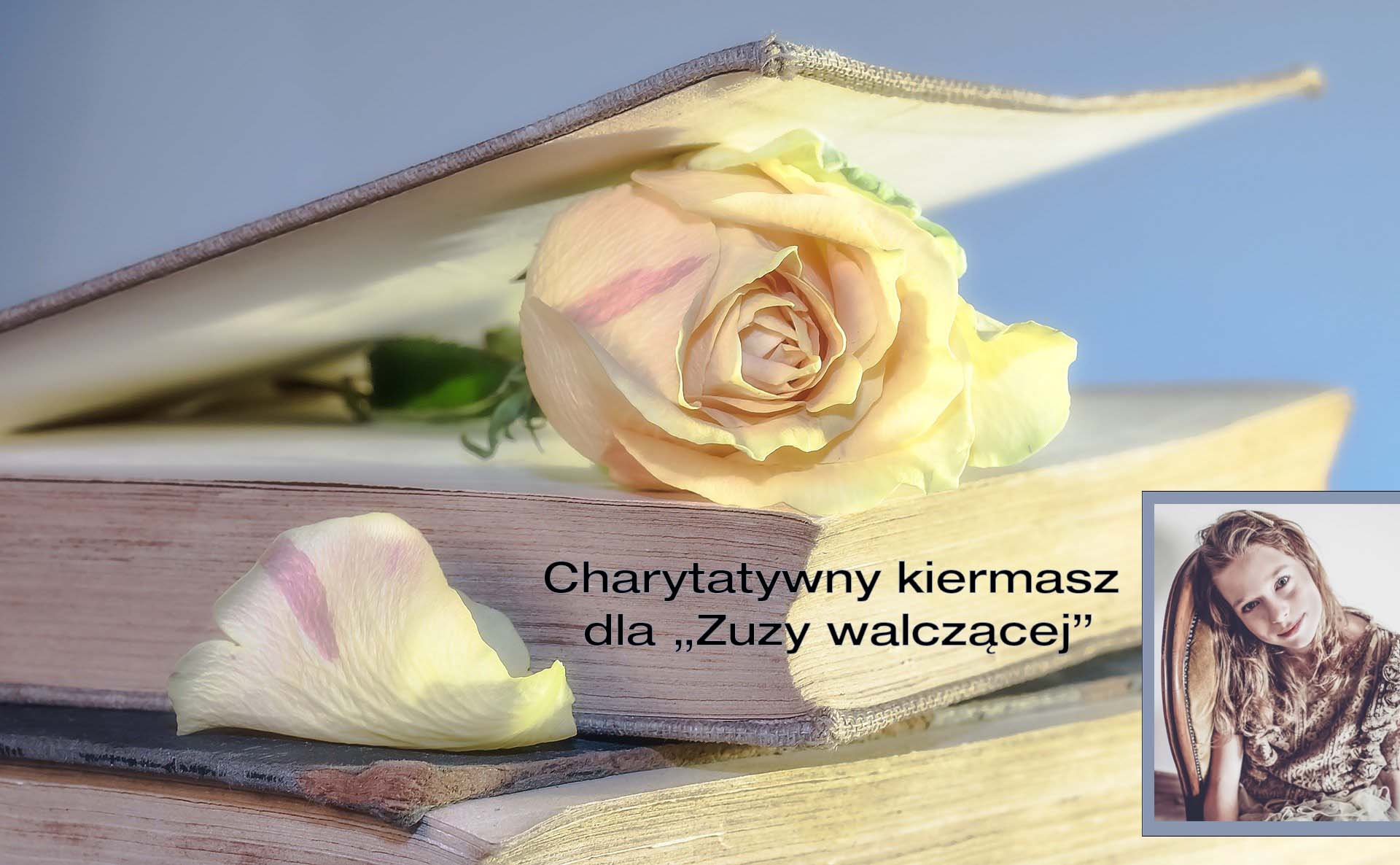 Charytatywny kiermasz dla "Zuzy walczącej"
