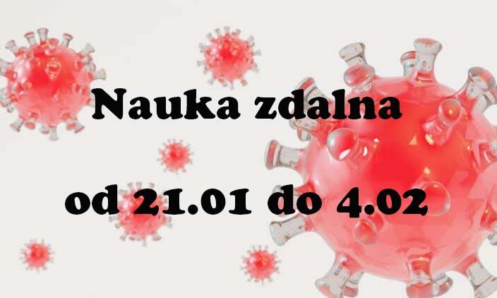 Nauka zdalna od 21.01 do 4.02