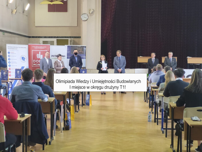 Olimpiada Wiedzy i Umiejętności Budowlanych I miejsce w okręgu drużyny z T1!