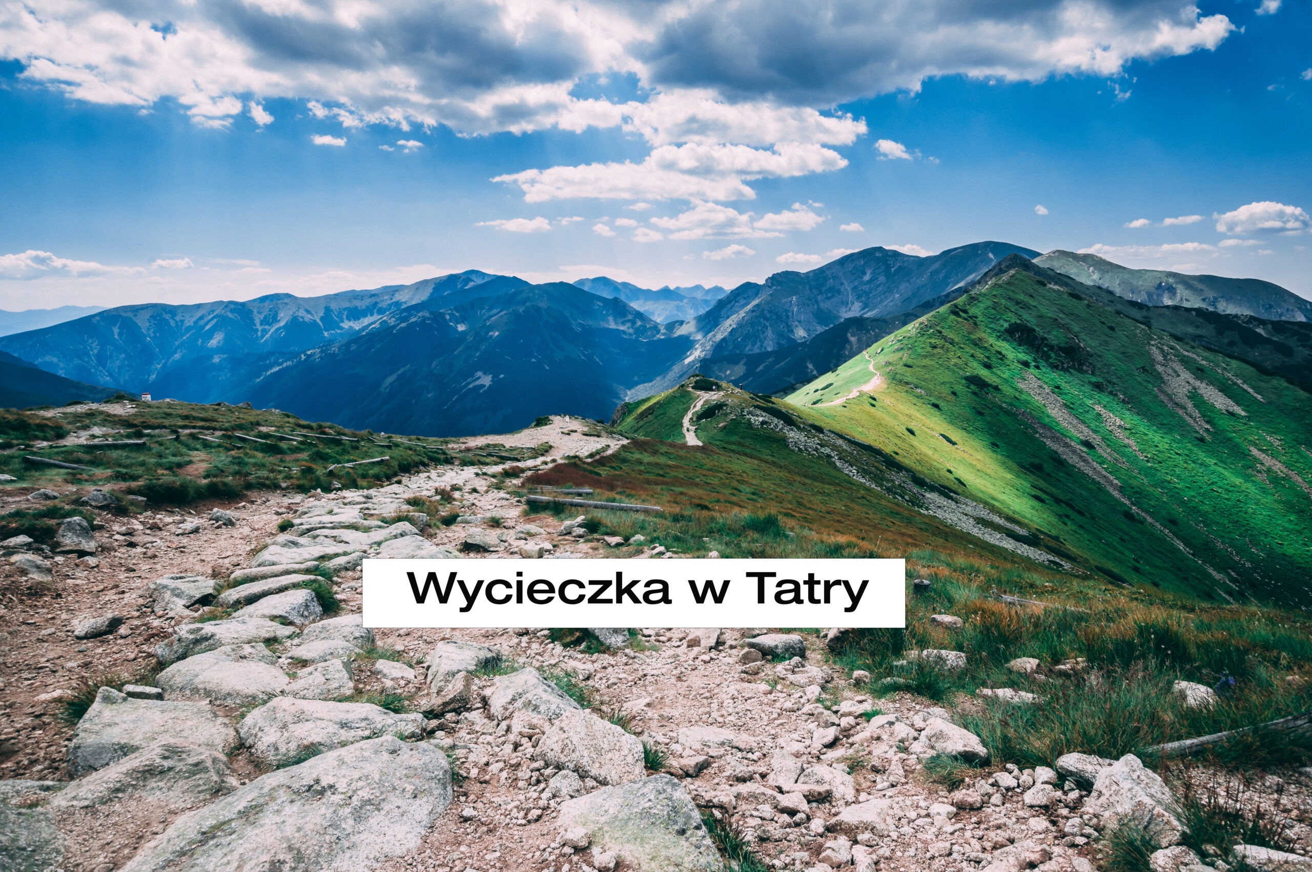 Wycieczka w Tatry