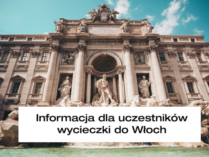 Informacja dla uczestników wycieczki do Włoch