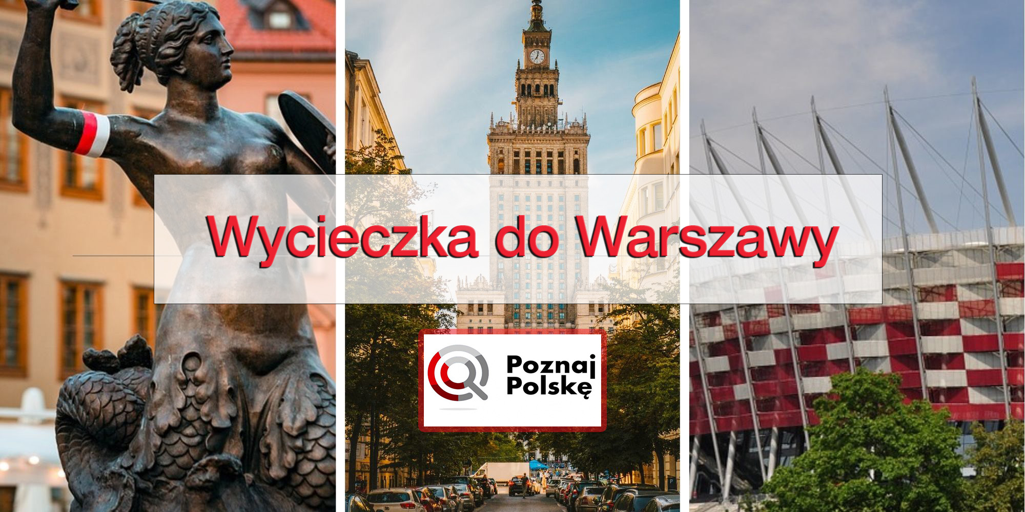 Wycieczka do Warszawy