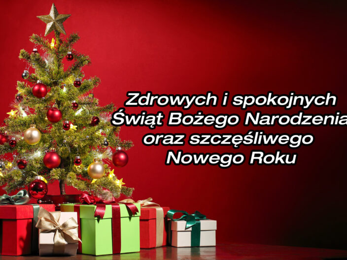 Zdrowych i spokojnych Świąt Bożego Narodzenia oraz szczęśliwego Nowego Roku