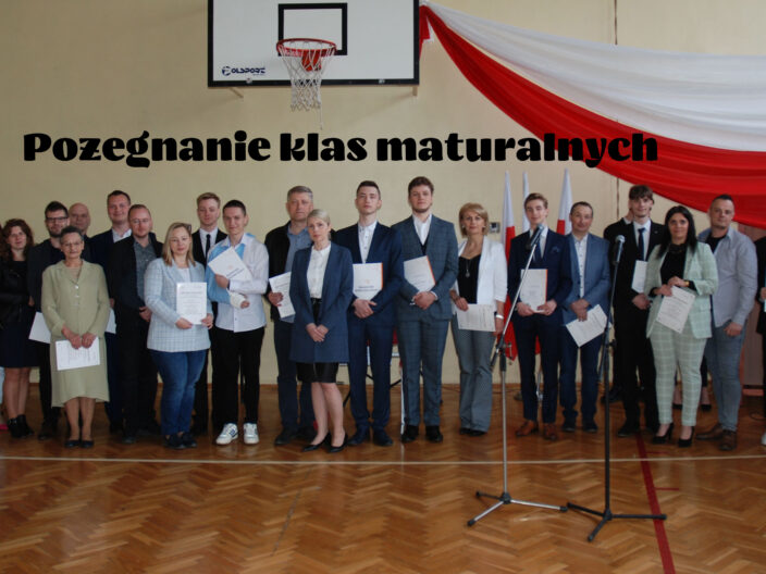 Pożegnanie klas maturalnych