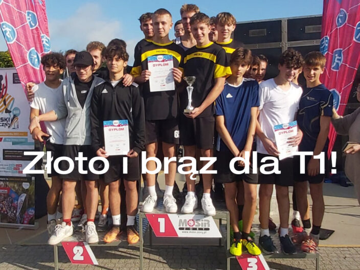 Złoto i brąz dla T1