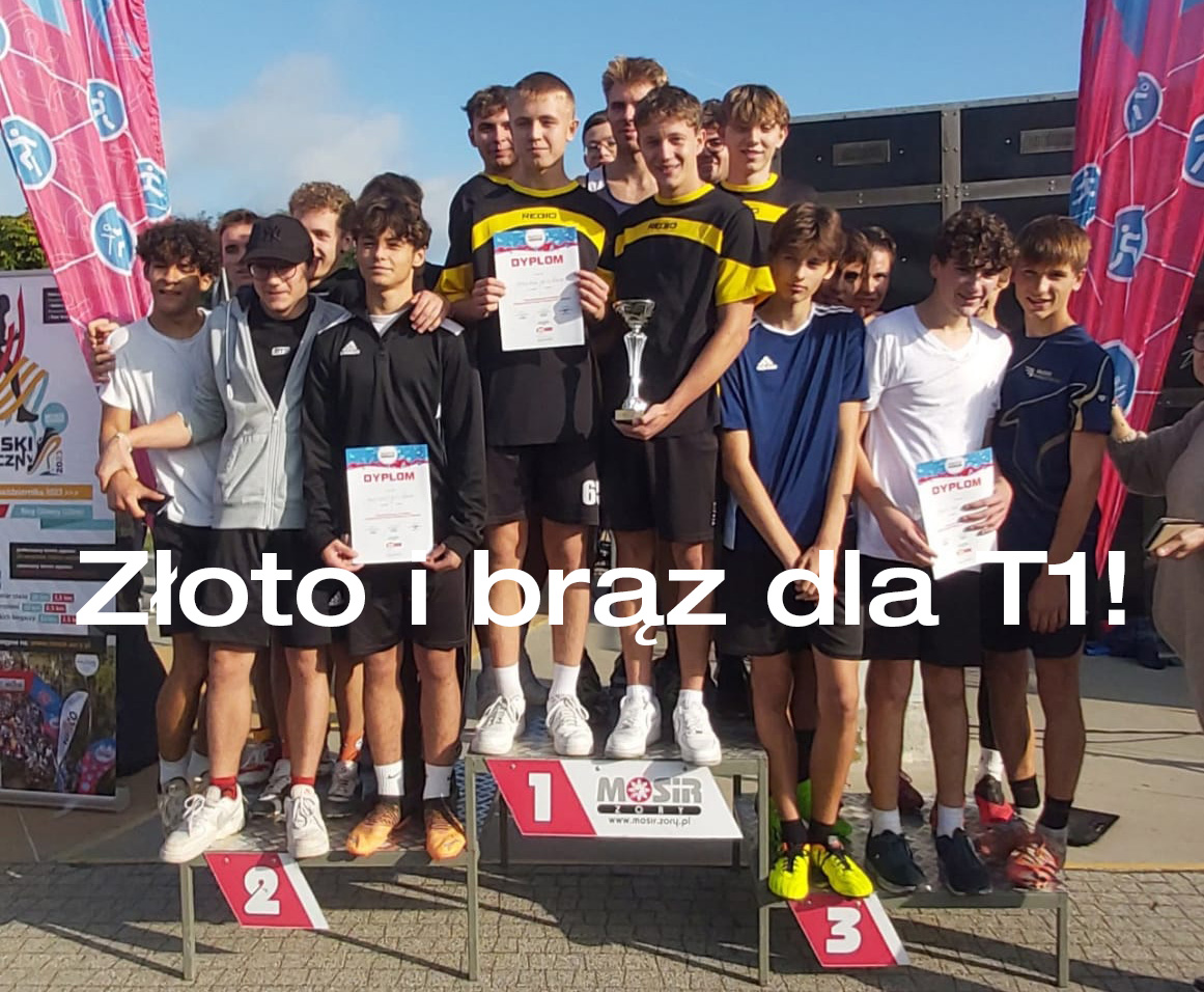 Złoto i brąz dla T1
