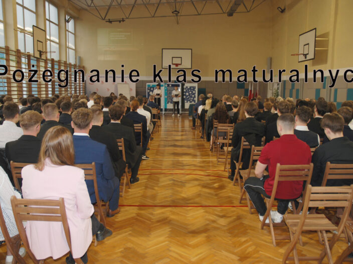Pożegnanie klas maturalnych