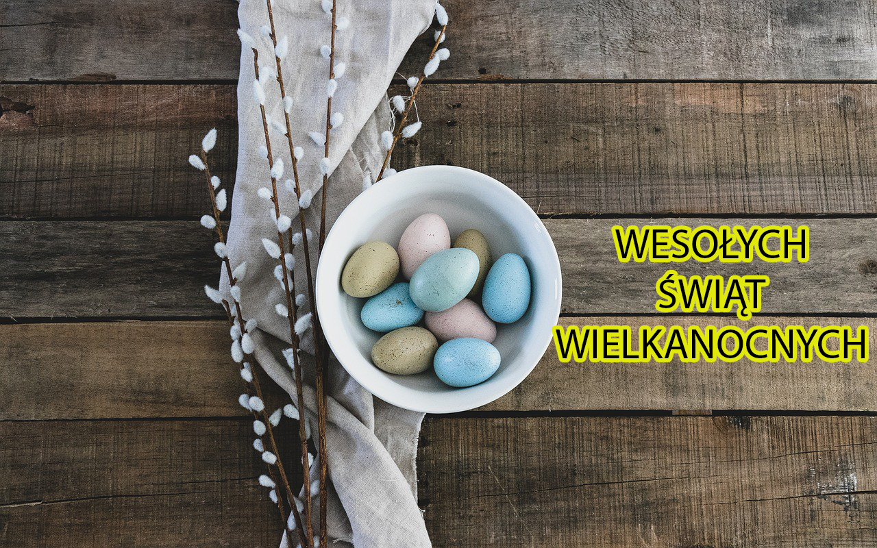 Wesołych Świąt Wielkanocnych